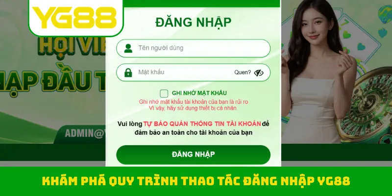 Khám phá quy trình thao tác đăng nhập YG88