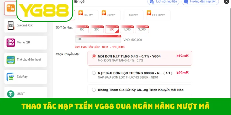 Thao tác nạp tiền YG88 qua ngân hàng mượt mà